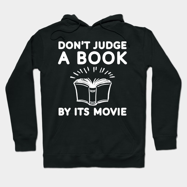 Don't judge a book by its movie Hoodie by captainmood